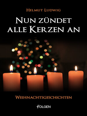 cover image of Nun zündet alle Kerzen an